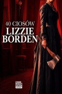 Lizzie Borden: 40 Whacks