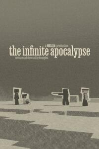 The Infinite Apocalypse