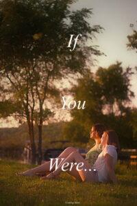 If You Were…