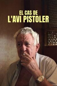 El cas de l’avi pistoler