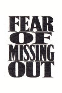 Fear of Missing Out